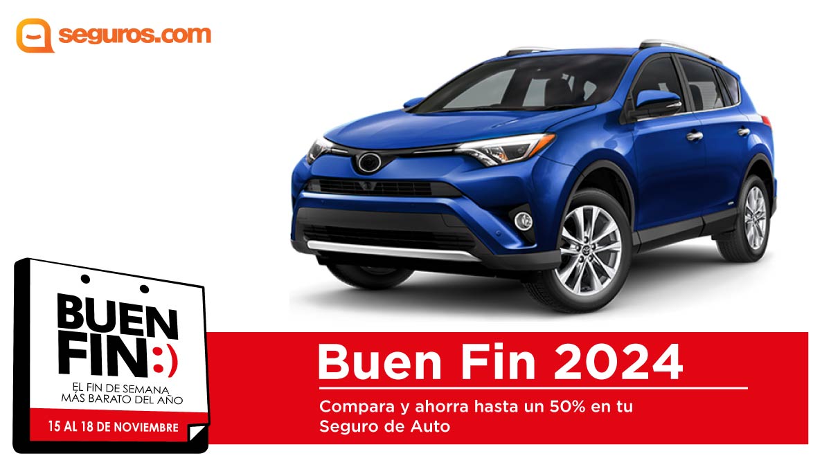 Buen Fin 2024 Seguros de Auto
